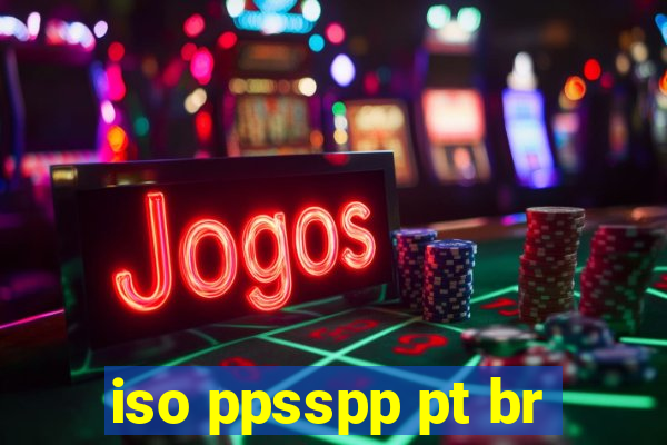 iso ppsspp pt br